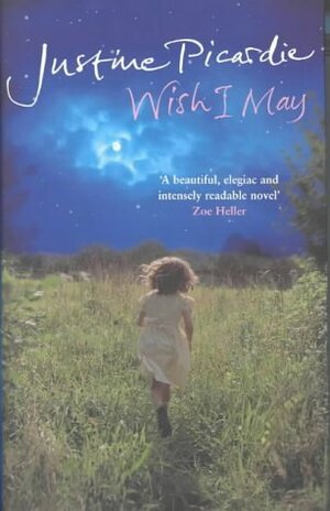 Wish I May by Justine Picardie