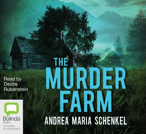 The Murder Farm by Andrea Maria Schenkel