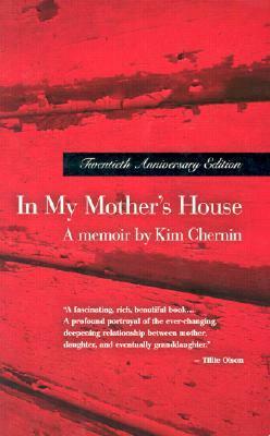 In My Mother's House by Kim Chernin