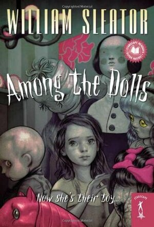 Among the Dolls by William Sleator