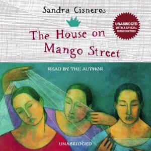 The House on Mango Street by Sandra Cisneros