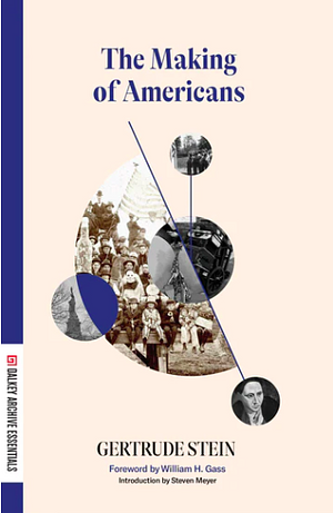 The Making of Americans: Being a History of a Family's Progress by Gertrude Stein