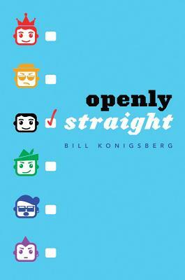 Openly Straight by Bill Konigsberg