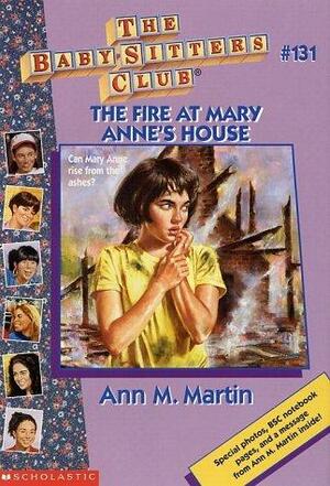 The Fire at Mary Anne's House by Ann M. Martin