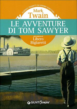 Le avventure di Tom Sawyer by Mark Twain