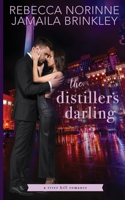 The Distiller's Darling by Rebecca Norinne, Jamaila Brinkley