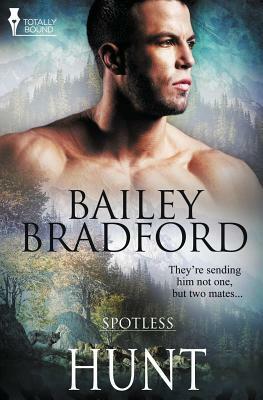 Spotless: Hunt by Bailey Bradford