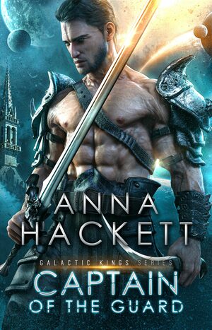 Captain of the Guard by Anna Hackett