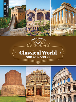 Classical World 500 Bce-600 Ce by Tim Cook