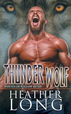 Thunder Wolf by Heather Long