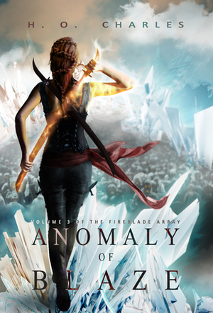 Anomaly of Blaze by H.O. Charles