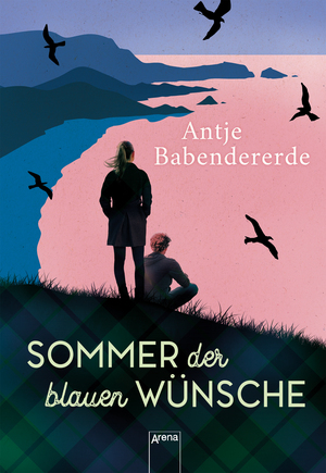Sommer der blauen Wünsche by Antje Babendererde