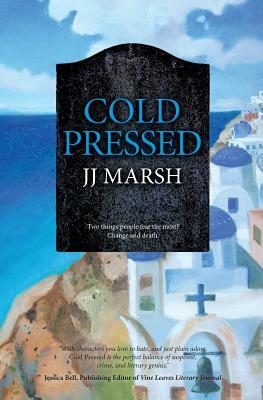 Cold Pressed by Jj Marsh