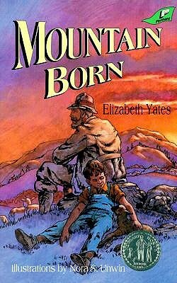 Mountain Born by Elizabeth Yates, Nora S. Unwin