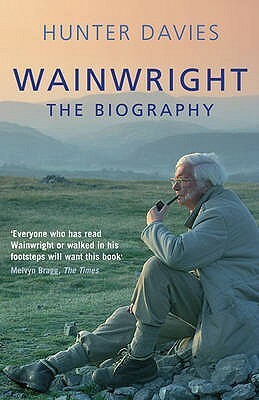 Wainwright: The Biography by Hunter Davies
