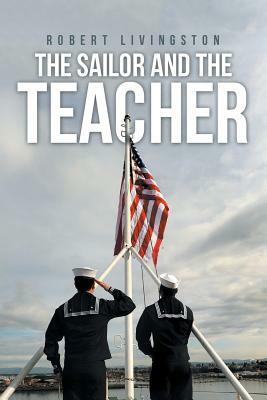 The Sailor and the Teacher by Robert Livingston