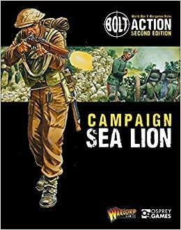 Bolt Action: Campaign: Sea Lion (Bolt Action: Campaign: Sea Lion, #1). by John Lambshead