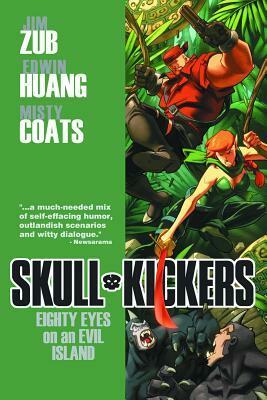 Skullkickers, Vol. 4: Eighty Eyes on an Evil Island by Edwin Huang, Misty Coats, Jim Zub