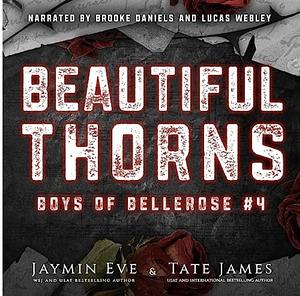 Beautiful Thorns by Jaymin Eve, Tate James