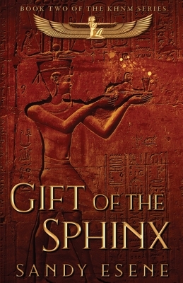 Gift of the Sphinx by Sandy Esene