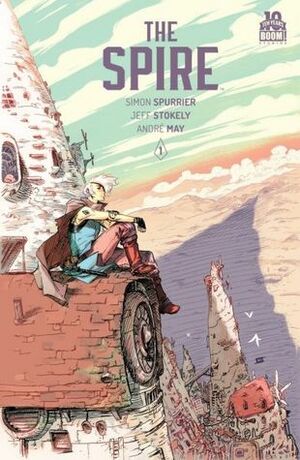 The Spire #1 by Jeff Stokely, Simon Spurrier