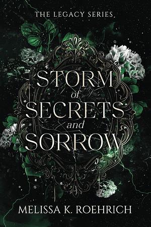 Storm of Secrets and Sorrow by Melissa K. Roehrich