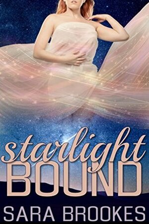 Starlight Bound by Sara Brookes