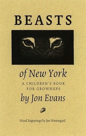 Beasts of New York by Jon Evans