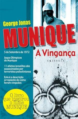 Munique - A Vingança by George Jonas