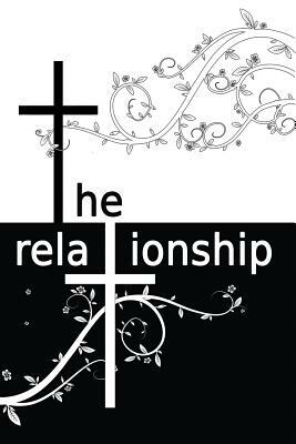 The Relationship: Book One by Laura Clark