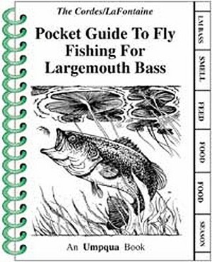 Pocket Guide to Fly Fishing Large Mouth Bass by Ron Cordes