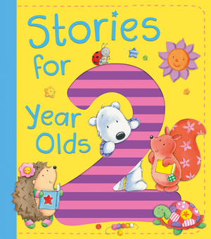 Stories for 2 Year Olds by Jo Brown, Alison Ritchie, Ewa Lipniacka