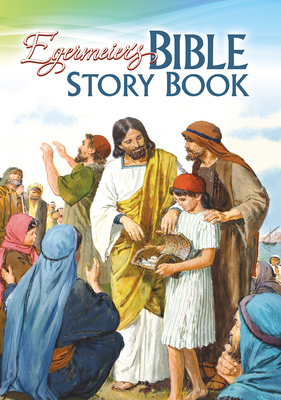 Egermeier's Bible Story Book by Elsie Egermeier