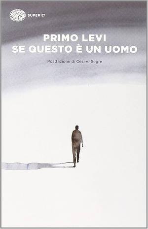 Se questo è un uomo by Primo Levi