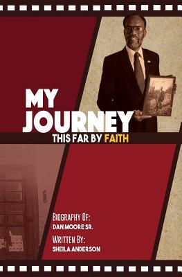 My Journey This Far By Faith by Sheila Anderson