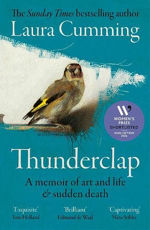 Thunderclap: From the Sunday Times Bestselling Author of On Chapel Sands by Laura Cumming