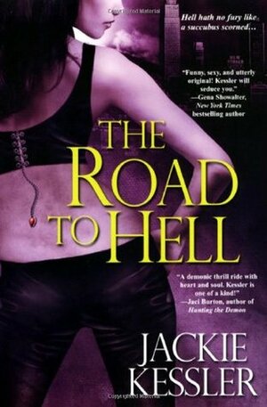 The Road to Hell by Jackie Kessler