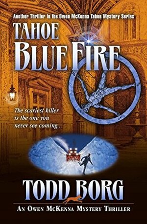 Tahoe Blue Fire by Todd Borg