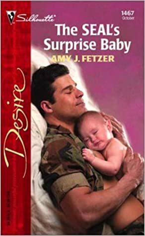 The SEAL's Surprise Baby by Amy J. Fetzer