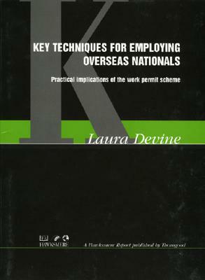 Key Techniques for Employing Overseas Nationals by Laura Devine