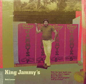 King Jammy's by Beth Lesser, Steve Barrow