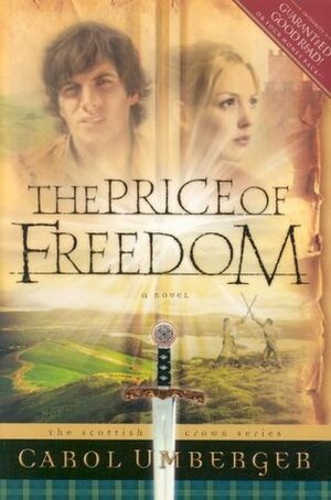 The Price of Freedom by Carol Umberger