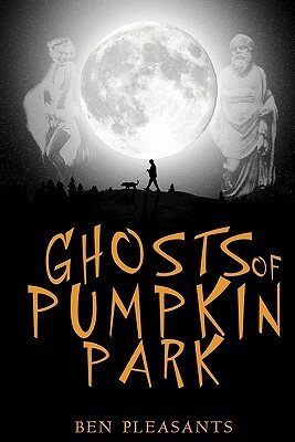 Ghosts of Pumpkin Park by Ben Pleasants