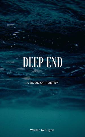 Deep End: A Book of Poetry by Jennifer L. Armentrout