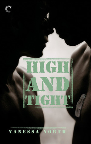 High and Tight by Vanessa North