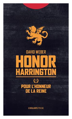 Pour l'honneur de la reine by David Weber