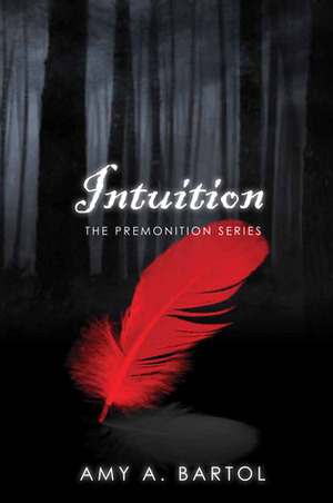 Intuition by Amy A. Bartol