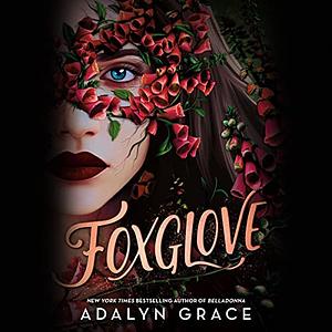 Foxglove by Adalyn Grace