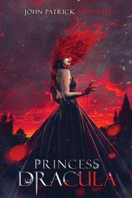 Princess Dracula by John Patrick Kennedy