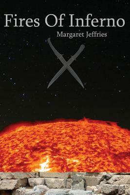 Fires Of Inferno by Margaret Jeffries